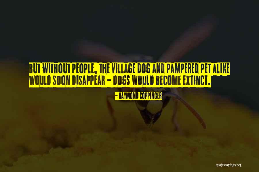 Kenneths Dublin Ohio Quotes By Raymond Coppinger Kenneths Dublin Ohio Quotes By Raymond Coppinger