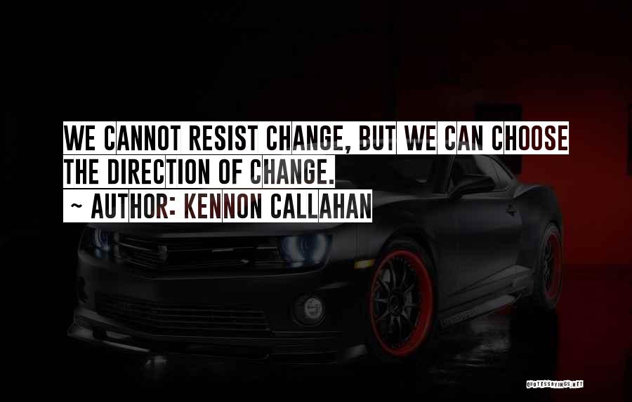 Kennon Callahan Quotes 1001171