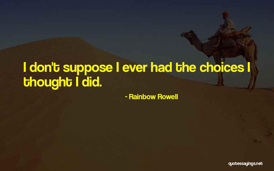 Kenntnis Learning Quotes By Rainbow Rowell Kenntnis Learning Quotes By Rainbow Rowell