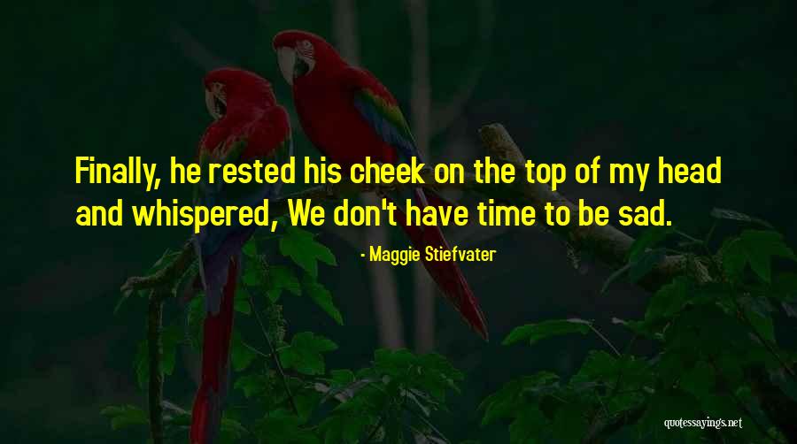 Kenntnisse Duden Quotes By Maggie Stiefvater Kenntnisse Duden Quotes By Maggie Stiefvater