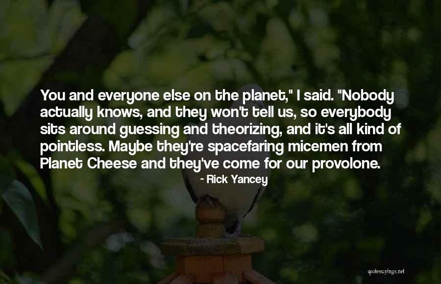 Kenntnisse Und Quotes By Rick Yancey