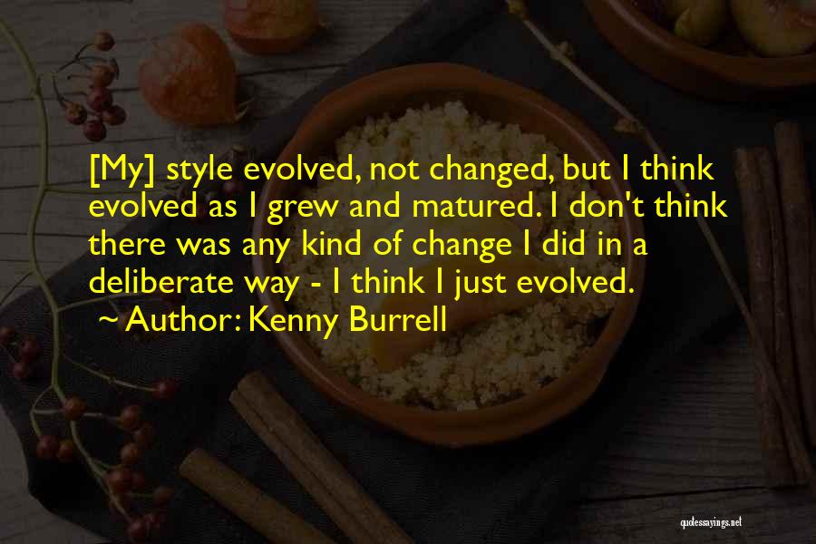 Kenny Burrell Quotes 921304