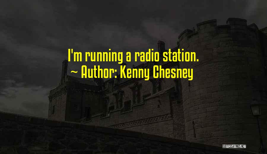 Kenny Chesney Quotes 1007627
