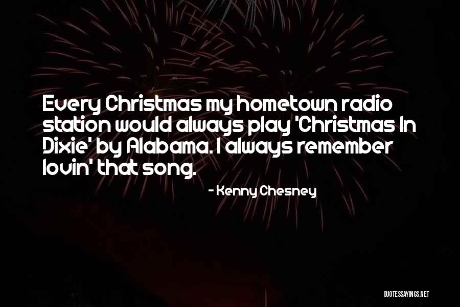 Kenny Chesney Quotes 1197338