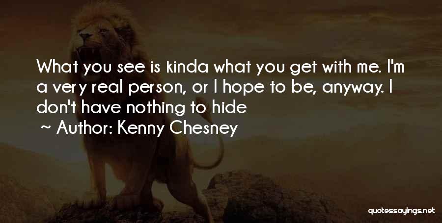 Kenny Chesney Quotes 1780134