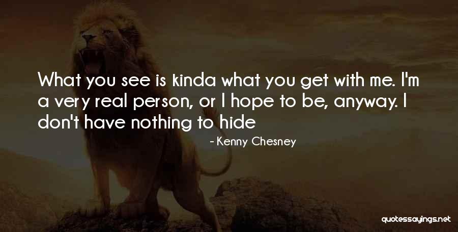 Kenny Chesney Quotes 1780134