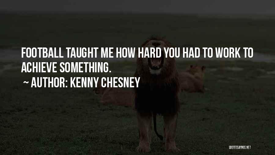 Kenny Chesney Quotes 217358