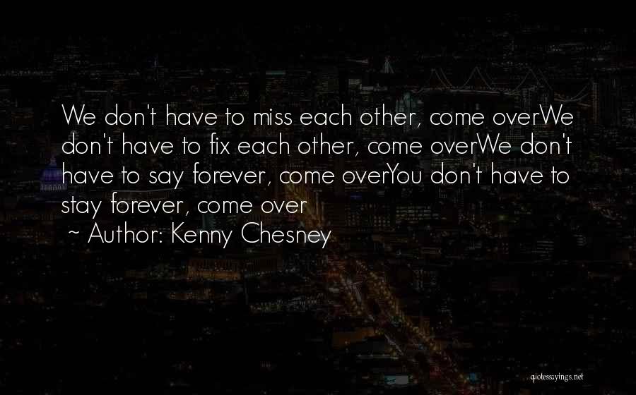 Kenny Chesney Quotes 281292