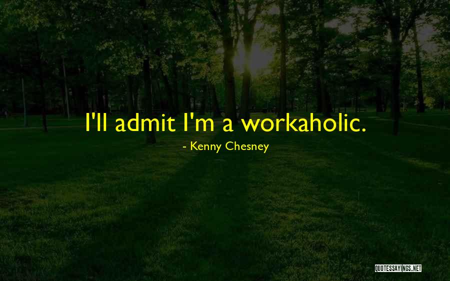 Kenny Chesney Quotes 670675