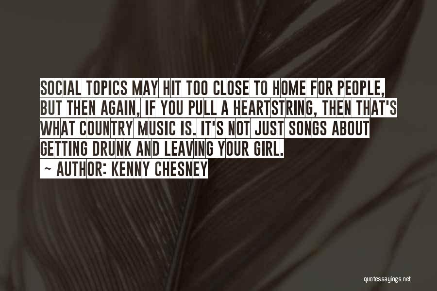 Kenny Chesney Quotes 915772