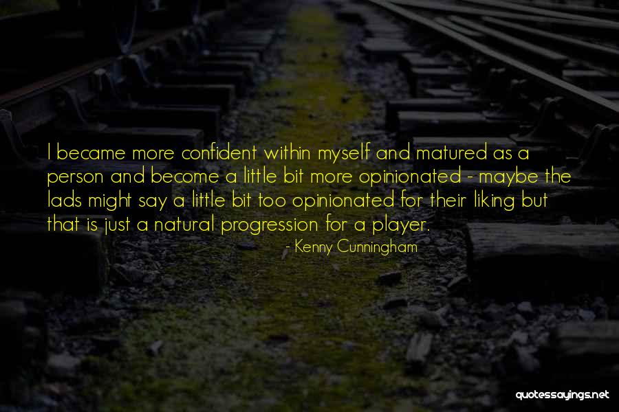 Kenny Cunningham Quotes 159231 Kenny Cunningham Quotes 159231