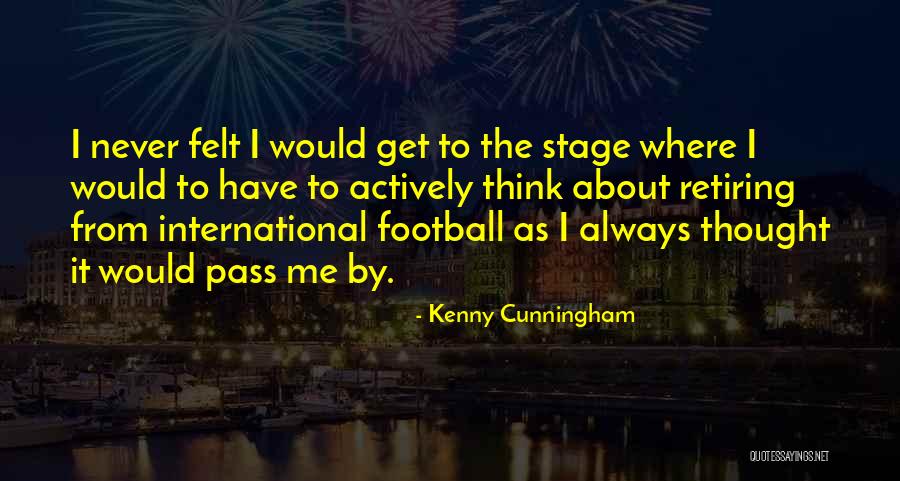 Kenny Cunningham Quotes 629891 Kenny Cunningham Quotes 629891
