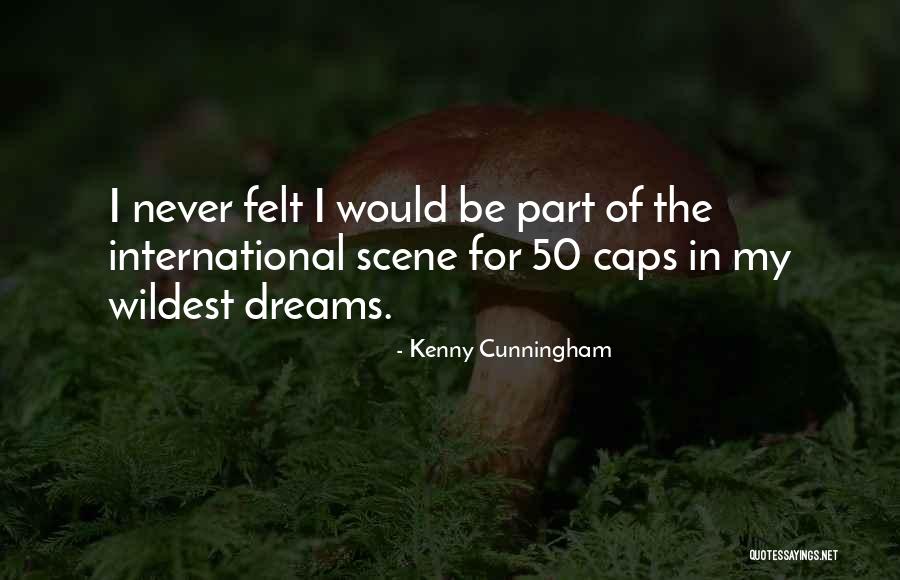 Kenny Cunningham Quotes 977672 Kenny Cunningham Quotes 977672