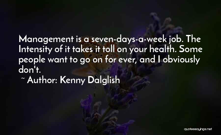 Kenny Dalglish Quotes 1032080