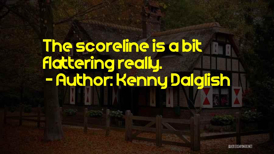 Kenny Dalglish Quotes 2111569