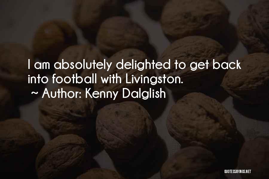 Kenny Dalglish Quotes 678092