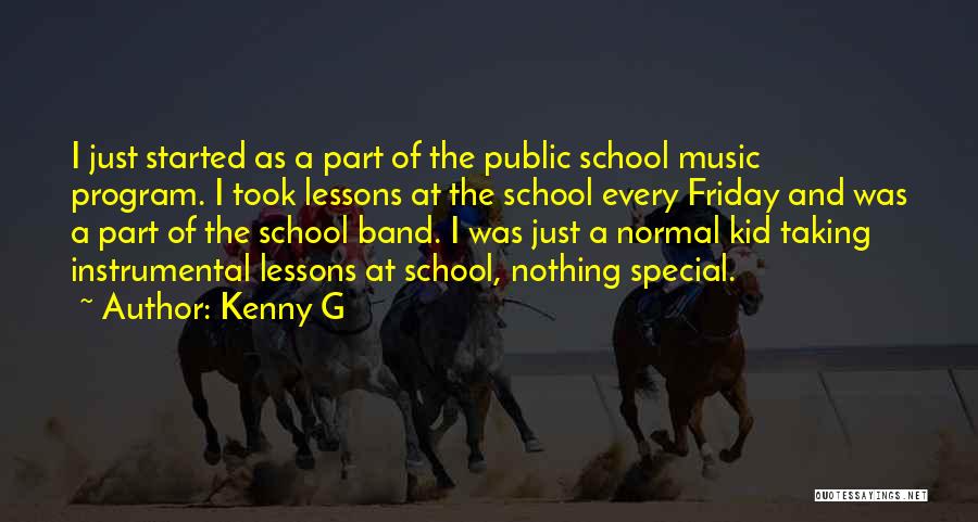 Kenny G Quotes 1965830