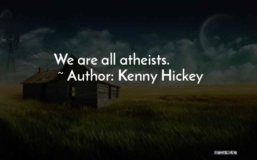 Kenny Hickey Quotes 1593785