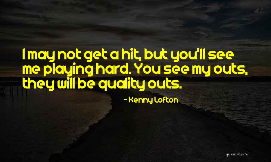 Kenny Lofton Quotes 2021183 Kenny Lofton Quotes 2021183