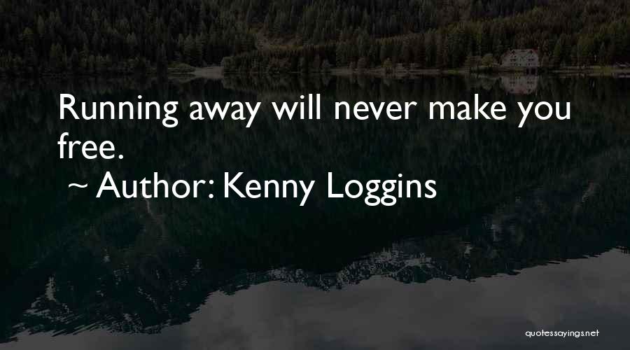 Kenny Loggins Quotes 1514775