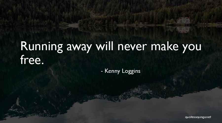 Kenny Loggins Quotes 1514775 Kenny Loggins Quotes 1514775