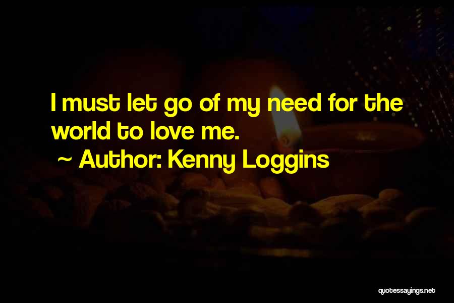 Kenny Loggins Quotes 1727920