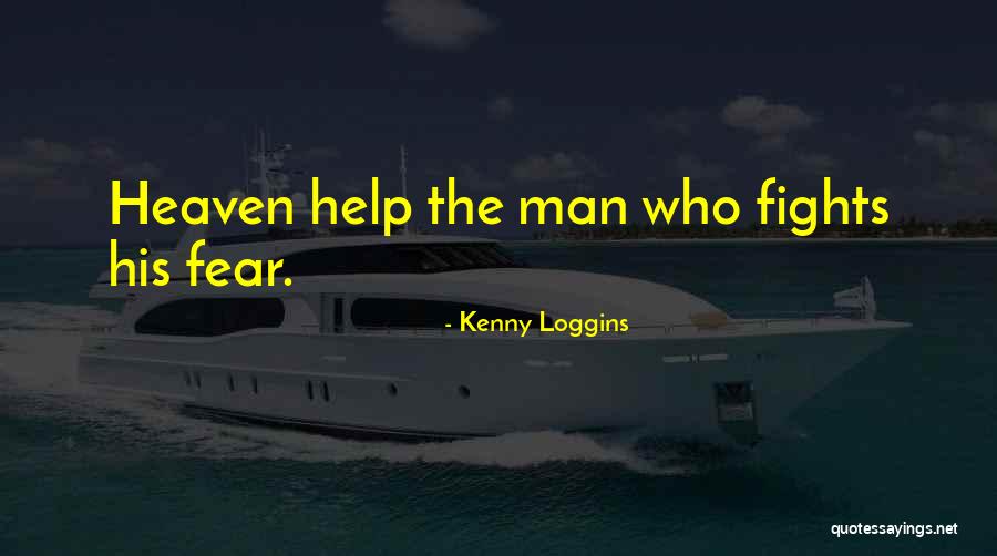 Kenny Loggins Quotes 842486