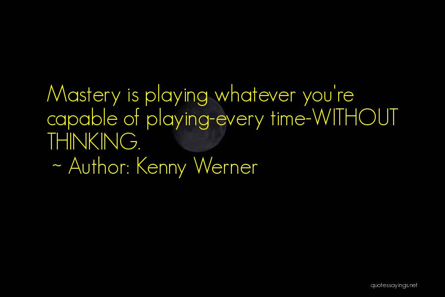 Kenny Werner Quotes 2079046