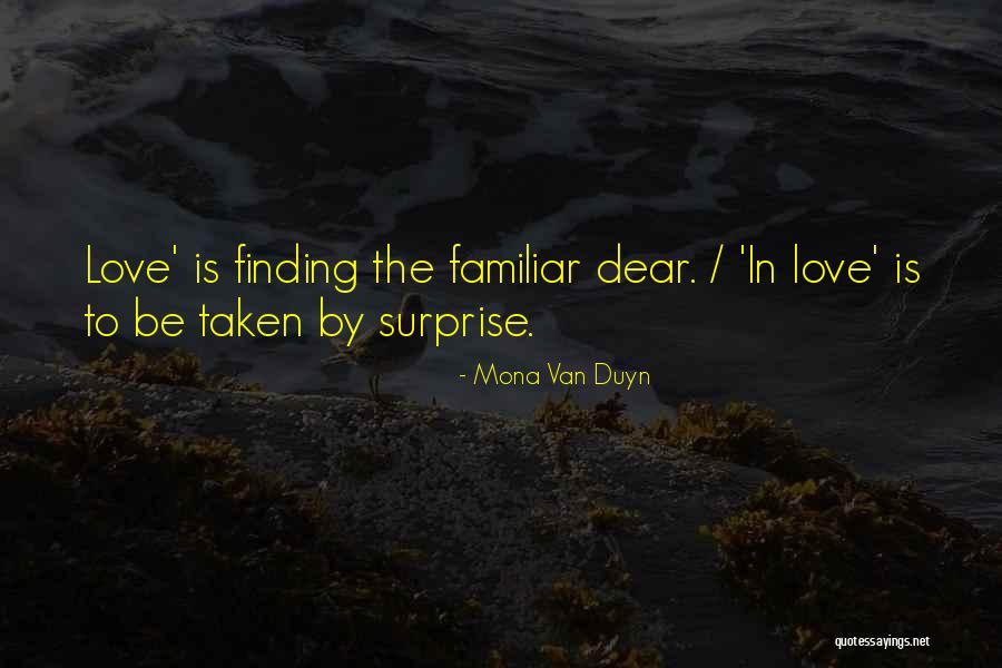 Kennys Kitchen Quotes By Mona Van Duyn Kennys Kitchen Quotes By Mona Van Duyn