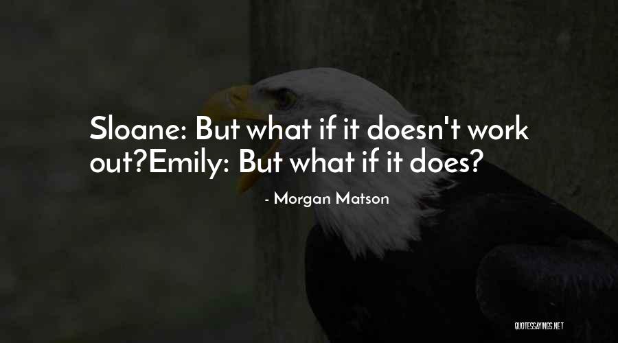 Kennzeichen Deutschland Quotes By Morgan Matson Kennzeichen Deutschland Quotes By Morgan Matson