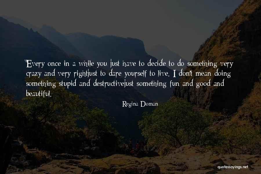 Kenosis Passage Quotes By Regina Doman Kenosis Passage Quotes By Regina Doman