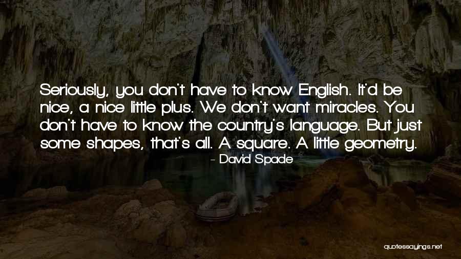 Kenpachiro Satsuma Quotes By David Spade Kenpachiro Satsuma Quotes By David Spade