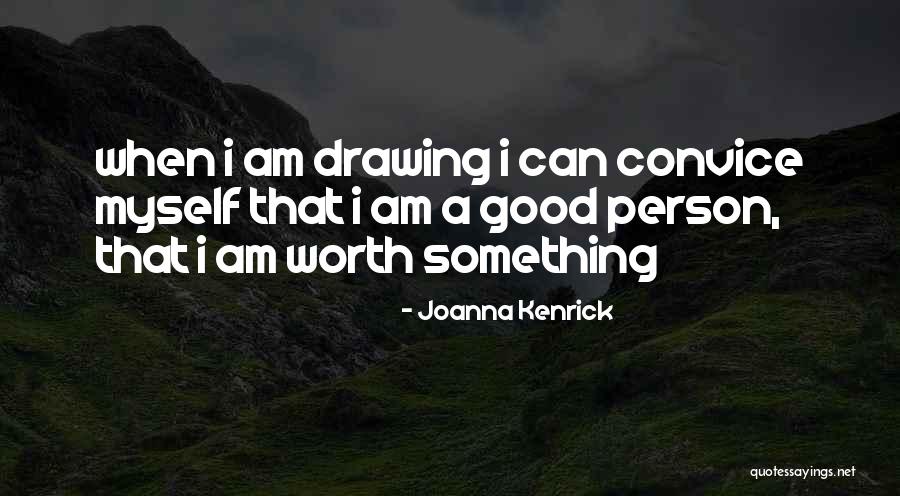 Kenrick Quotes By Joanna Kenrick Kenrick Quotes By Joanna Kenrick