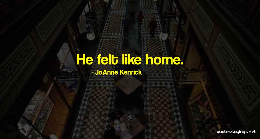Kenrick Quotes By JoAnne Kenrick