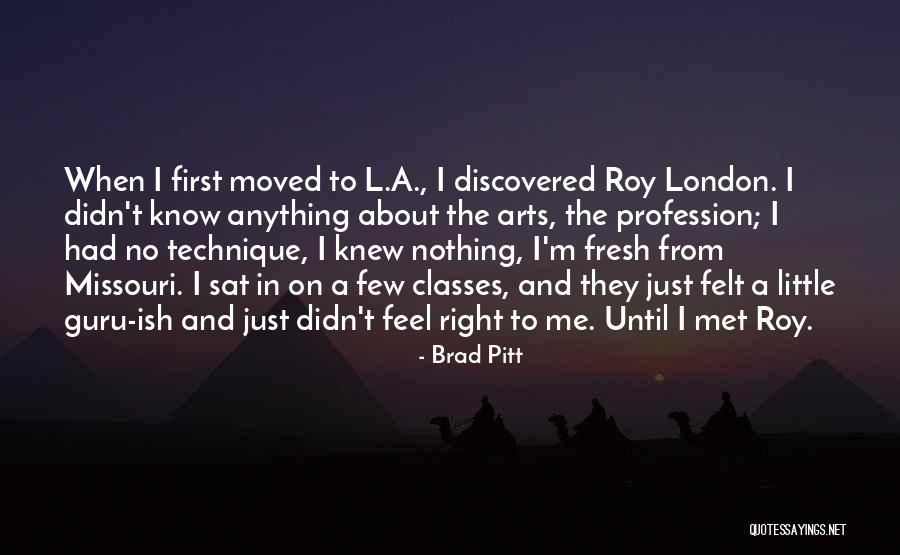 Kenronte Walker Quotes By Brad Pitt Kenronte Walker Quotes By Brad Pitt