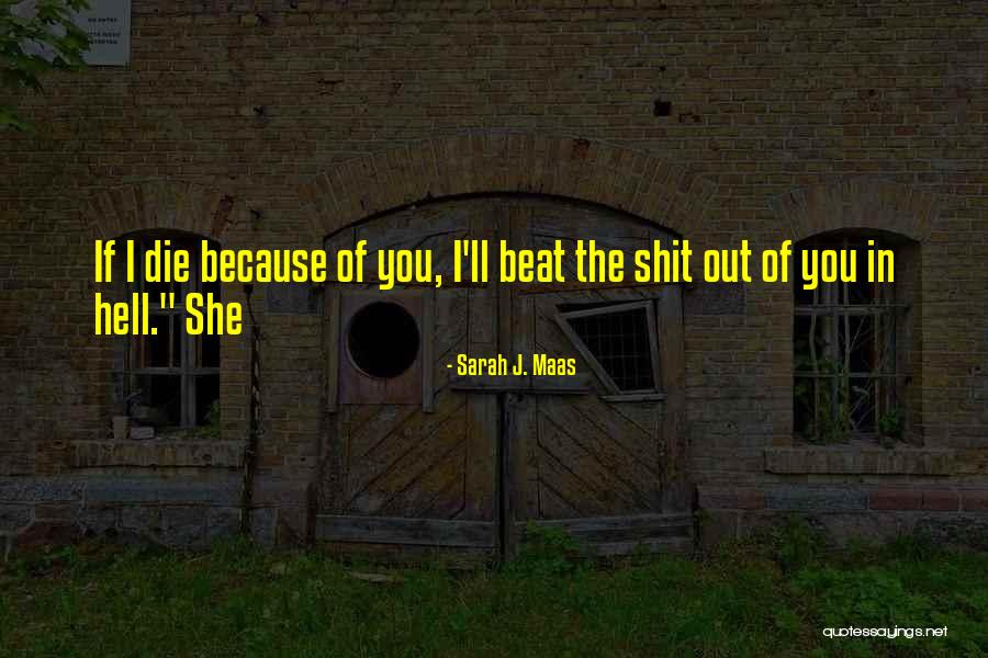 Kenseal Products Quotes By Sarah J. Maas Kenseal Products Quotes By Sarah J. Maas