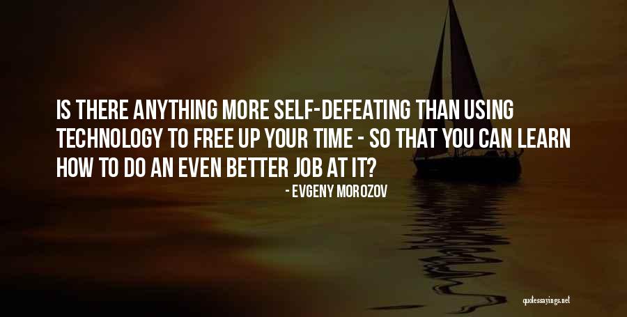 Kensenhuis Nv Quotes By Evgeny Morozov Kensenhuis Nv Quotes By Evgeny Morozov