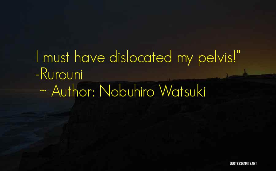 Kenshin Quotes By Nobuhiro Watsuki