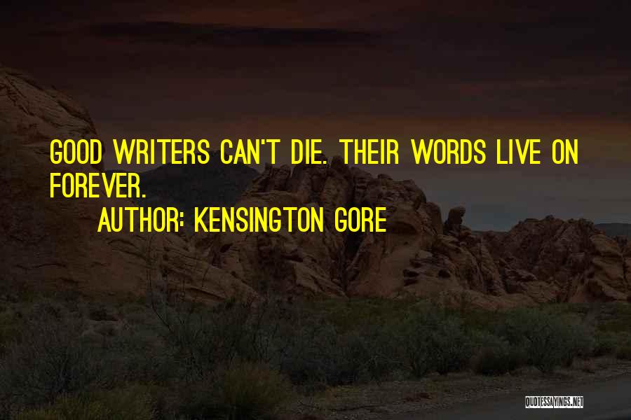 Kensington Quotes By Kensington Gore