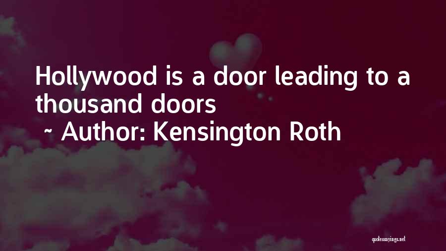Kensington Quotes By Kensington Roth