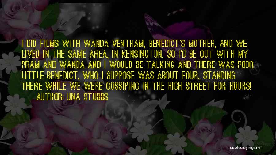 Kensington Quotes By Una Stubbs