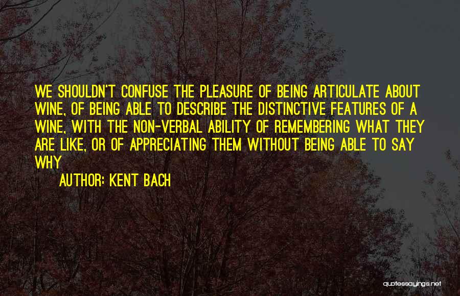 Kent Bach Quotes 1521264