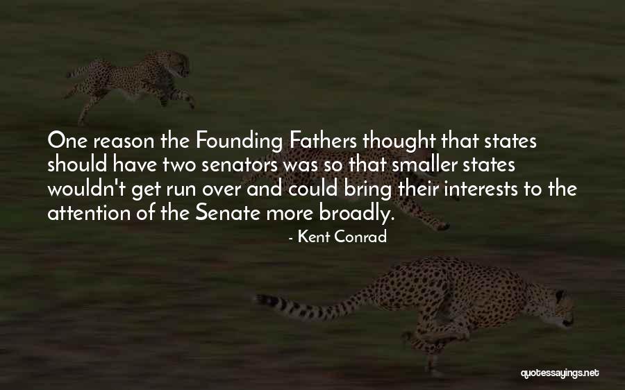 Kent Conrad Quotes 1243039