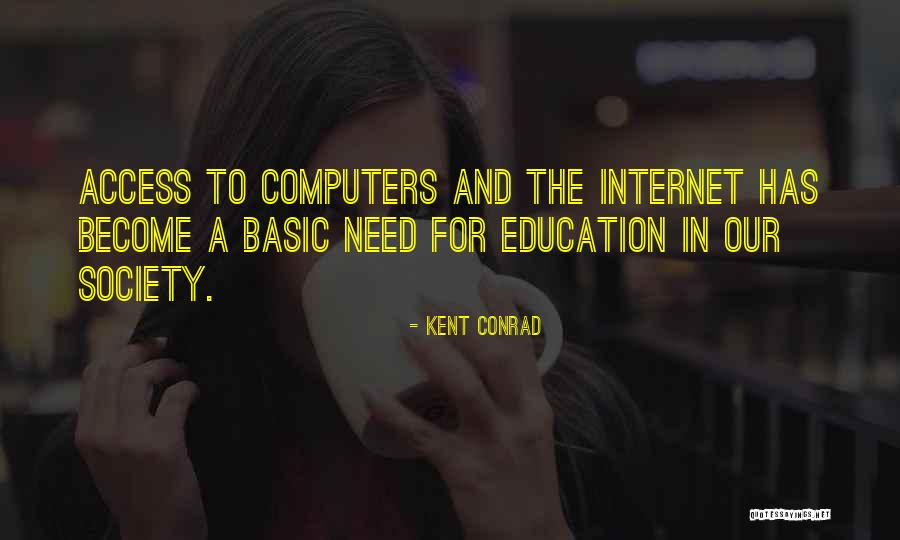 Kent Conrad Quotes 1638504