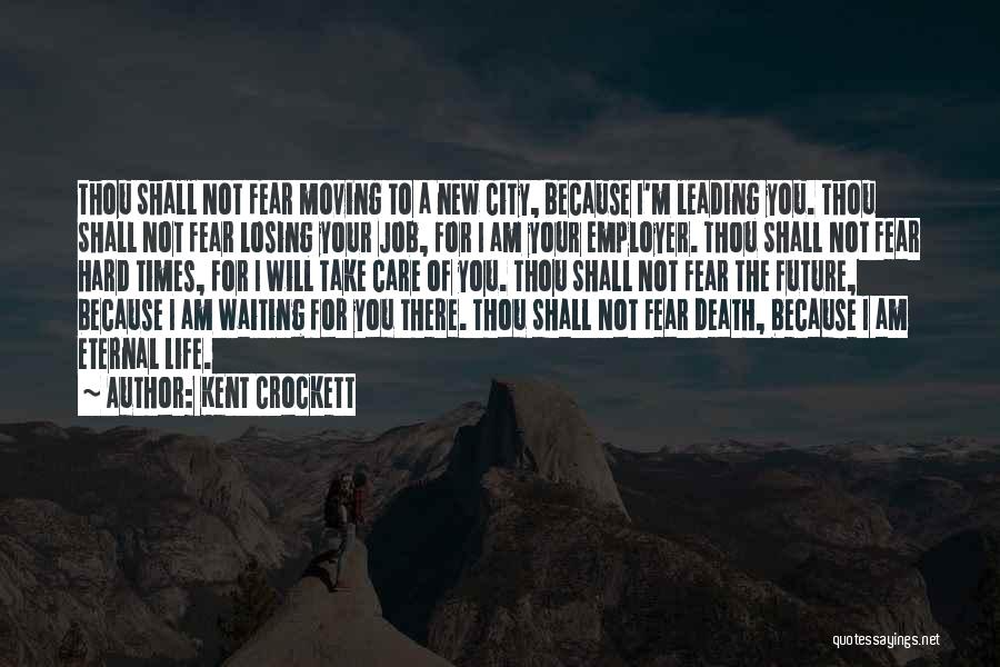 Kent Crockett Quotes 2146079