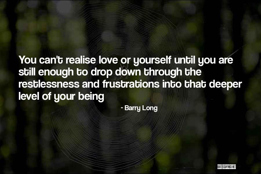 Kent Harris Songwriter Quotes By Barry Long Kent Harris Songwriter Quotes By Barry Long