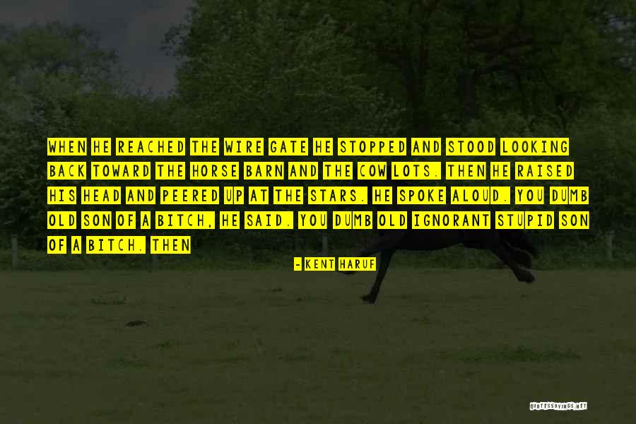 Kent Haruf Quotes 1125487 Kent Haruf Quotes 1125487