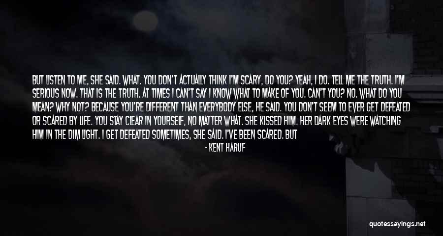 Kent Haruf Quotes 1312484 Kent Haruf Quotes 1312484