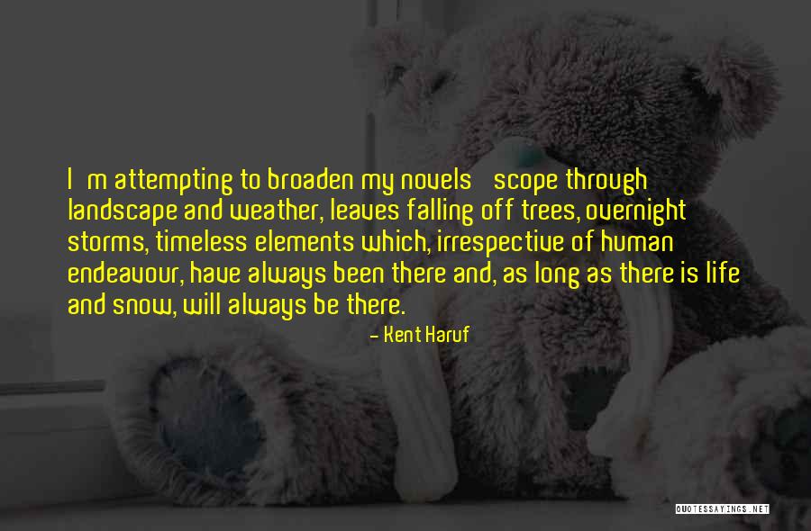 Kent Haruf Quotes 2010899 Kent Haruf Quotes 2010899