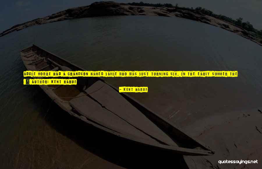 Kent Haruf Quotes 2186045 Kent Haruf Quotes 2186045